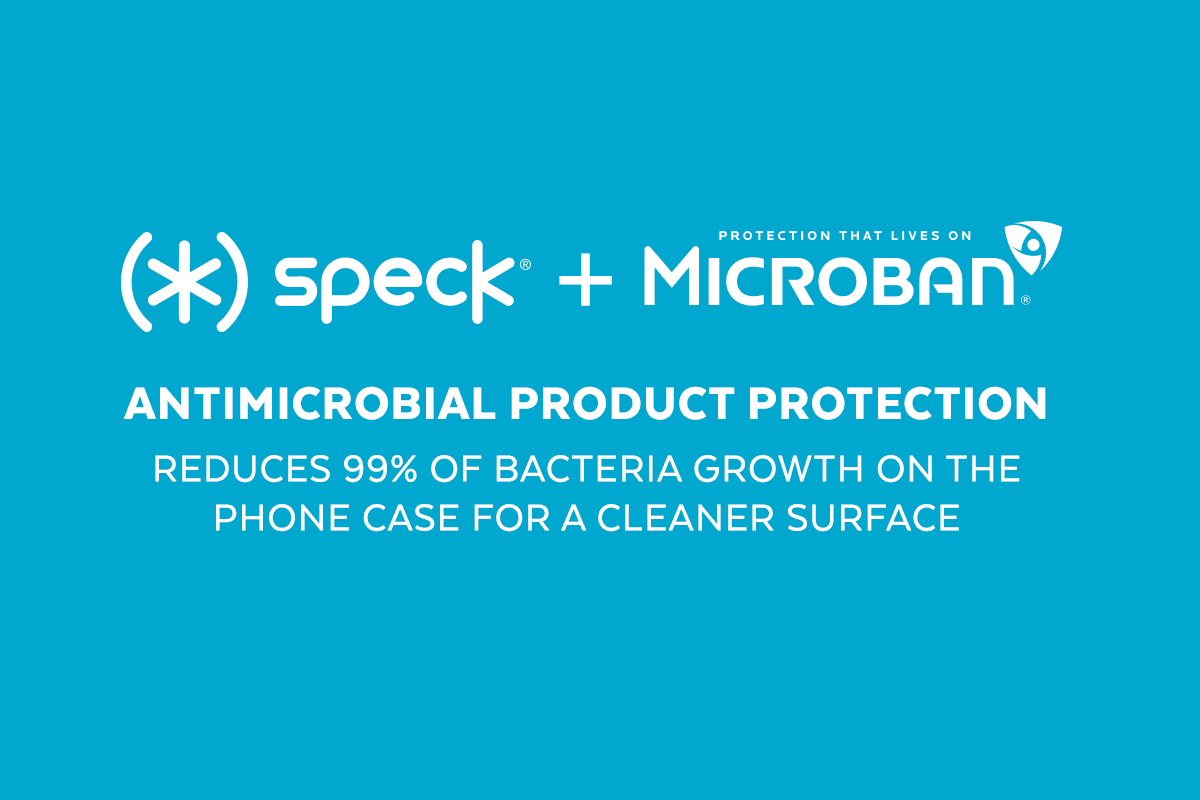 Speck plus Microban - Antimicrobial Product Protection